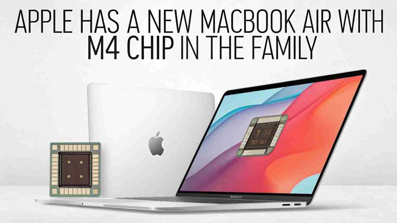 Apple Has A New Macbook Air With M4 Chip In The Family